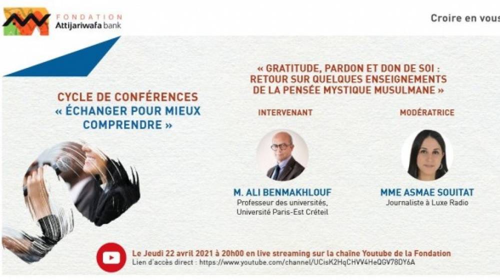 Fondation Attijariwafa Bank: Les enseignements de la pensée mystique musulmane en débat, ce jeudi 22 avril 2021