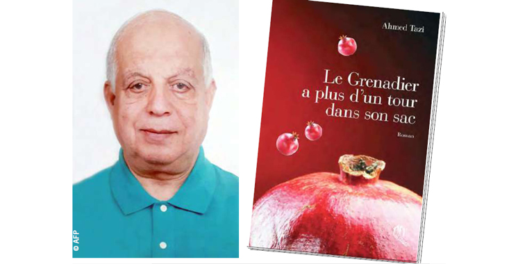 Dans son roman : Ahmed Tazi sacralise les rapports familiaux