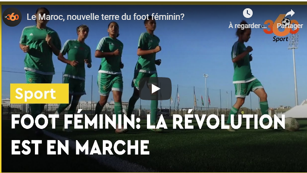 Vidéo. Le Maroc, nouvelle terre du foot féminin?
