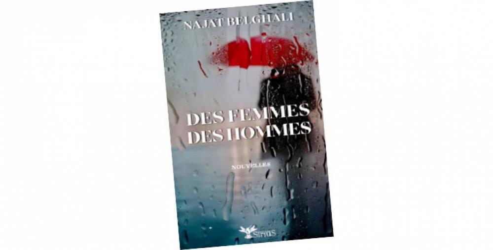 «Des femmes, des hommes» de Najat Belghali aux Éditions Orion