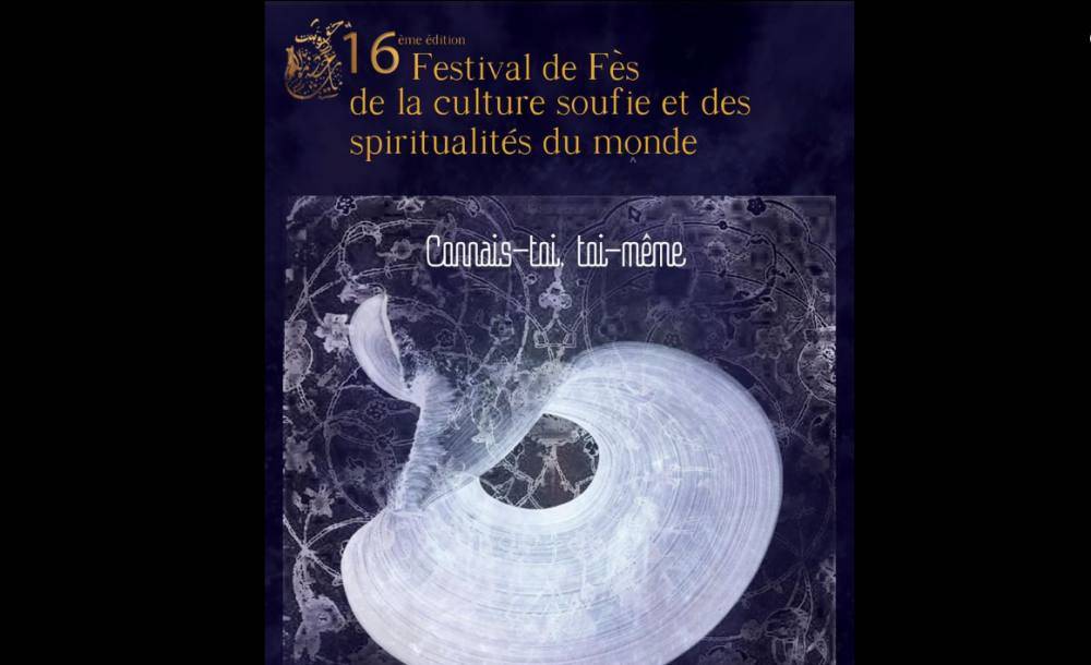 Festival de Fès de la Culture soufie et des spiritualités du monde : la 16ème édition du 20 au 27 avril 2024