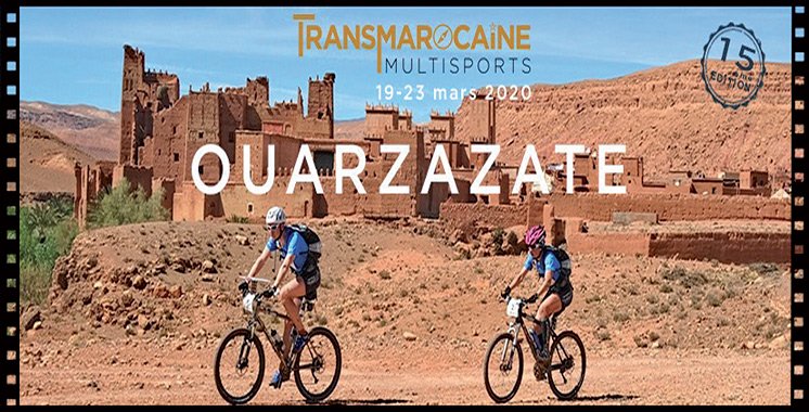 La Transmarocaine Multisports du 19 au 23 mars à Ouarzazate : Le raid serait à son ultime édition