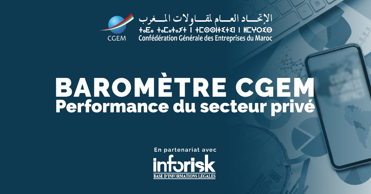 La CGEM lance la 4éme édition du baromètre "Performance du secteur privé"