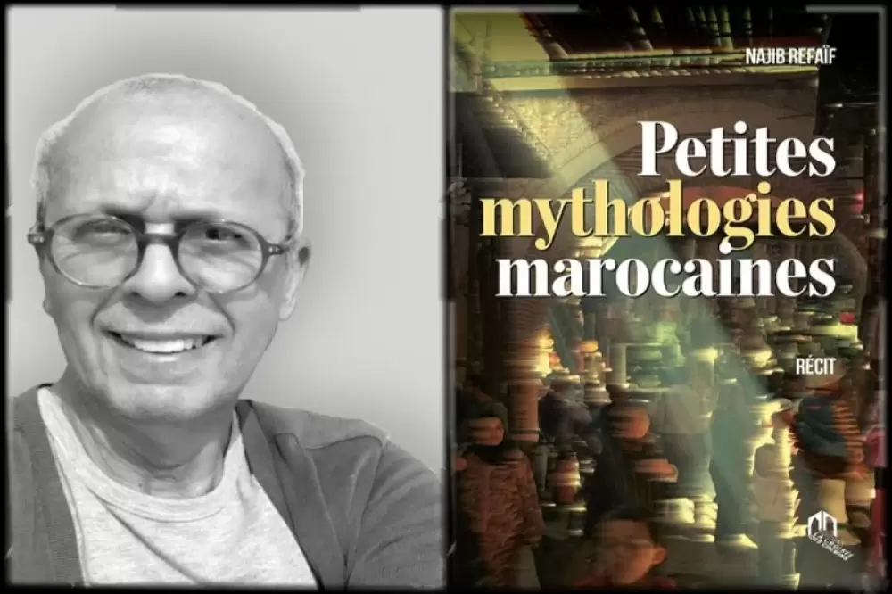 Najib Refaïf publie son nouveau roman "Petites mythologies marocaines"
