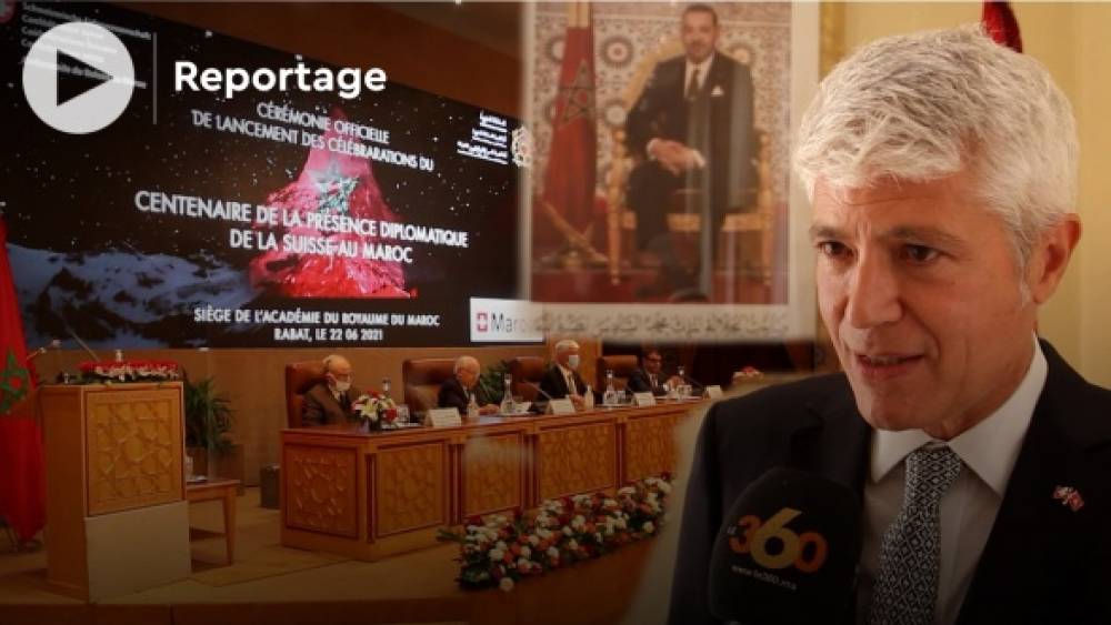 La Suisse et le Maroc lancent officiellement les célébrations d’un siècle de leurs relations
