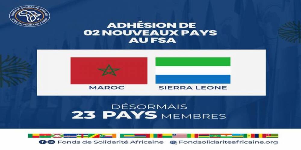 Le Maroc et la Sierra Leone deviennent adhérents du FSA