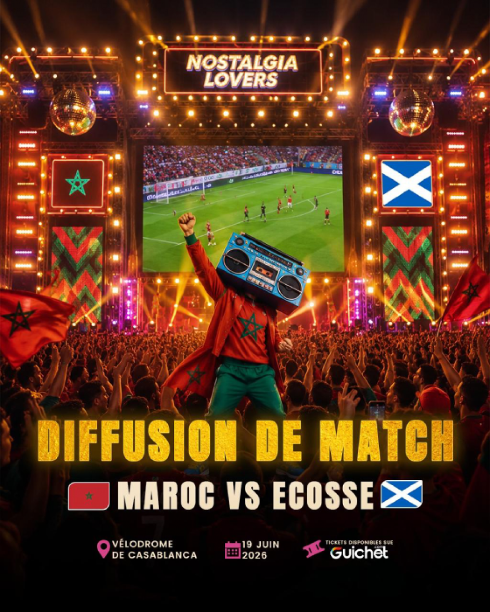 Le match Maroc – écosse retransmis  En direct au nostalgia lovers festival
