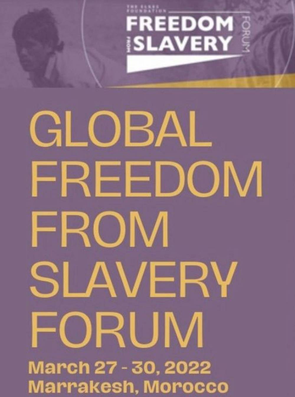 Marrakech abrite la 9ème édition du Forum mondial de lutte contre l’esclavage moderne