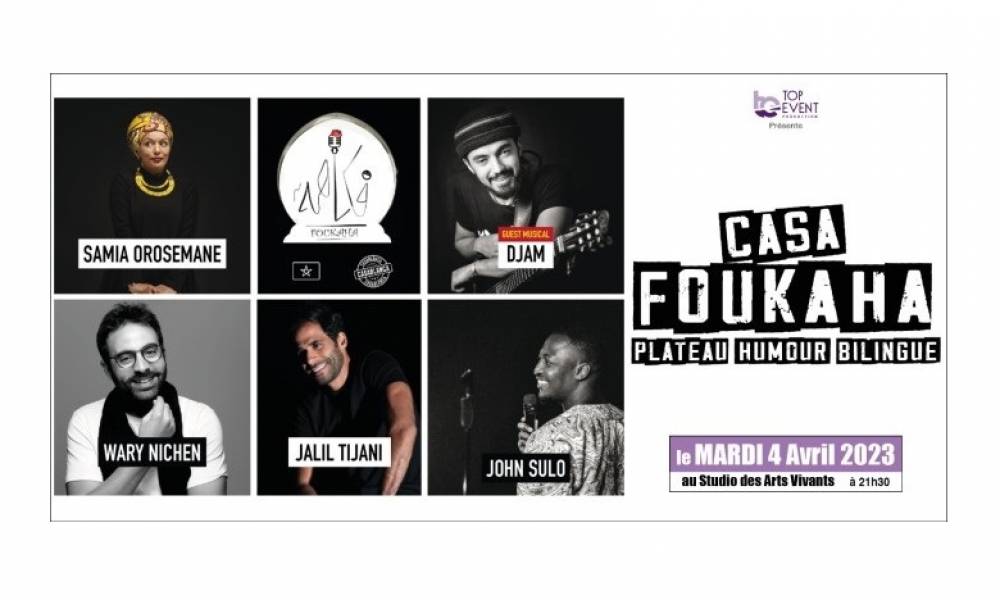 Le gala du rire « Casa Foukaha » au Studio des Arts Vivants le 4 avril