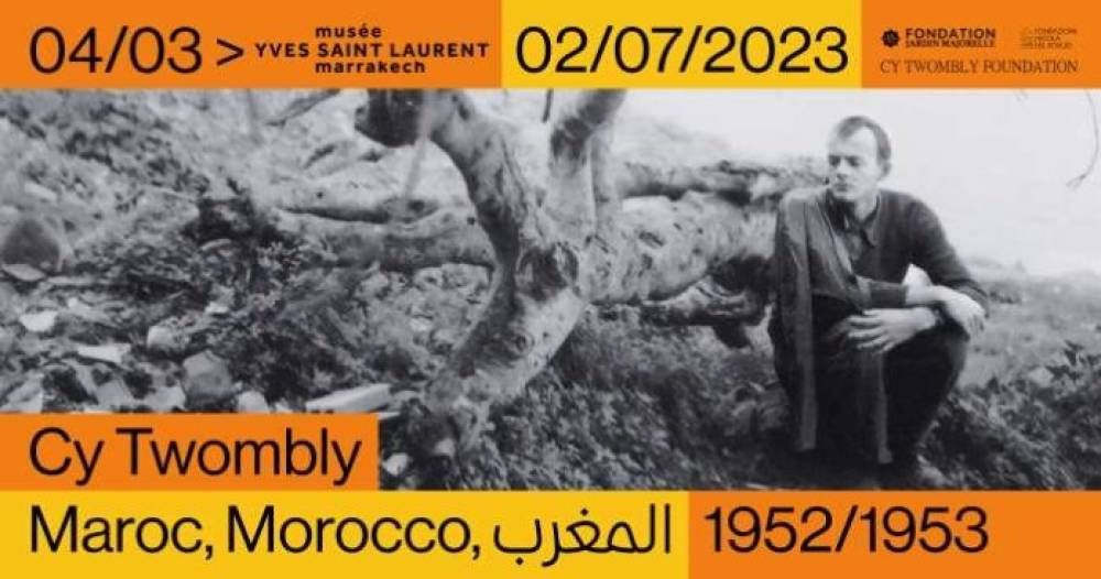 L’exposition « Cy Twombly Morocco 1952-1953 », un voyage à travers le Maroc de cette période