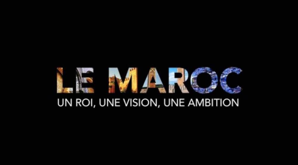 Le Maroc: un Roi, une Vision, une Ambition