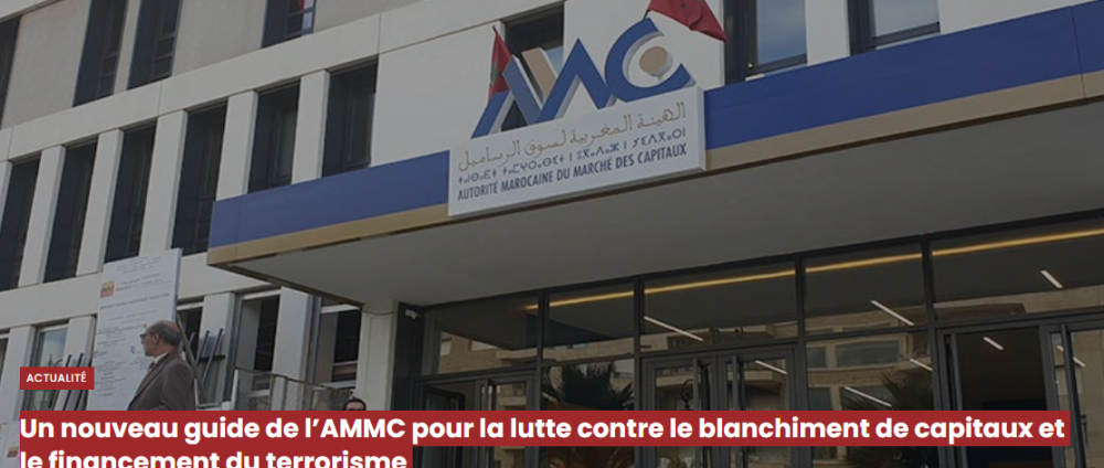 Un nouveau guide de l’AMMC pour la lutte contre le blanchiment de capitaux et le financement du terrorisme